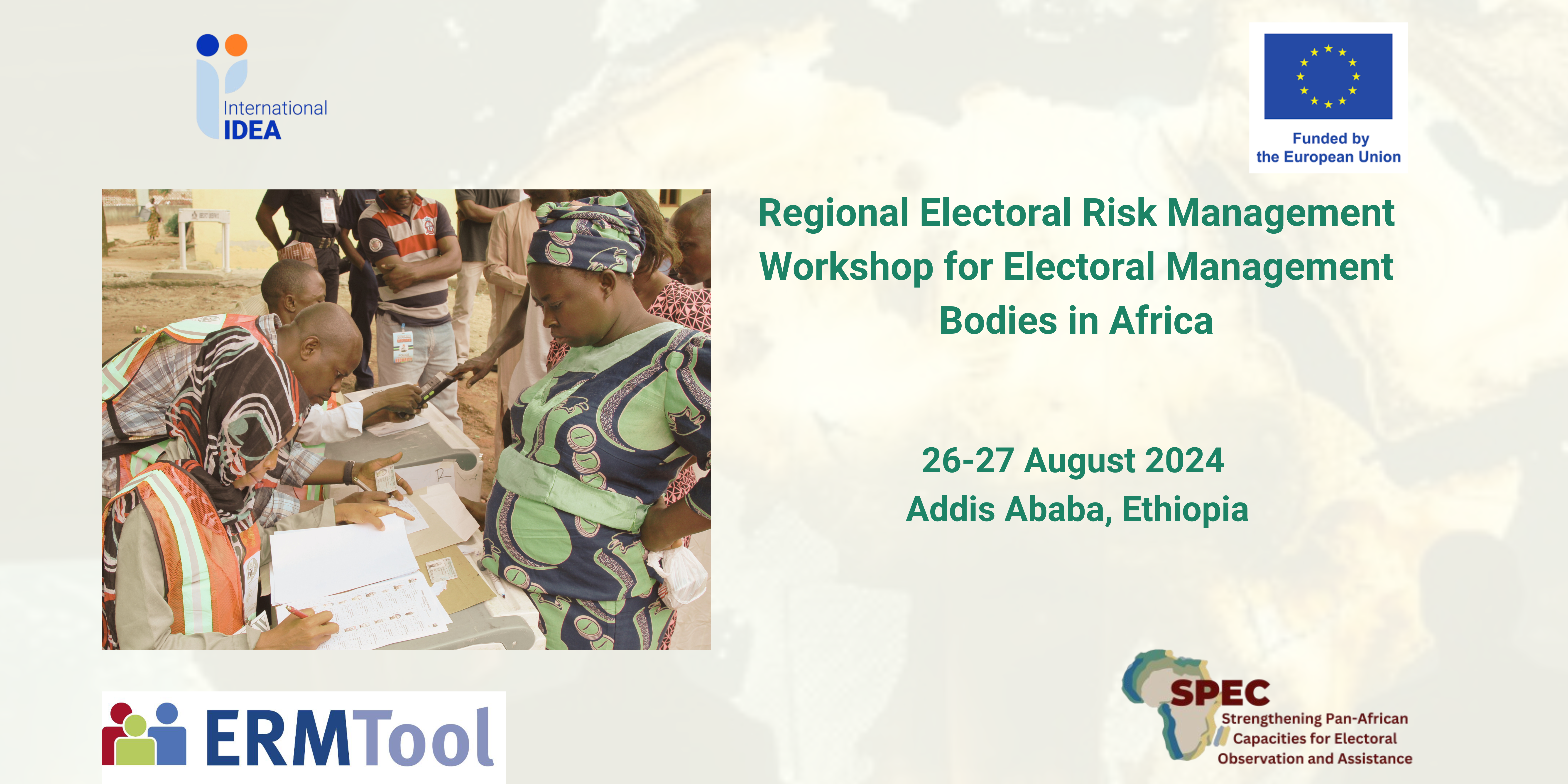 Regional Workshop on Electoral Risk Management for Election Management Bodies (EMBs).