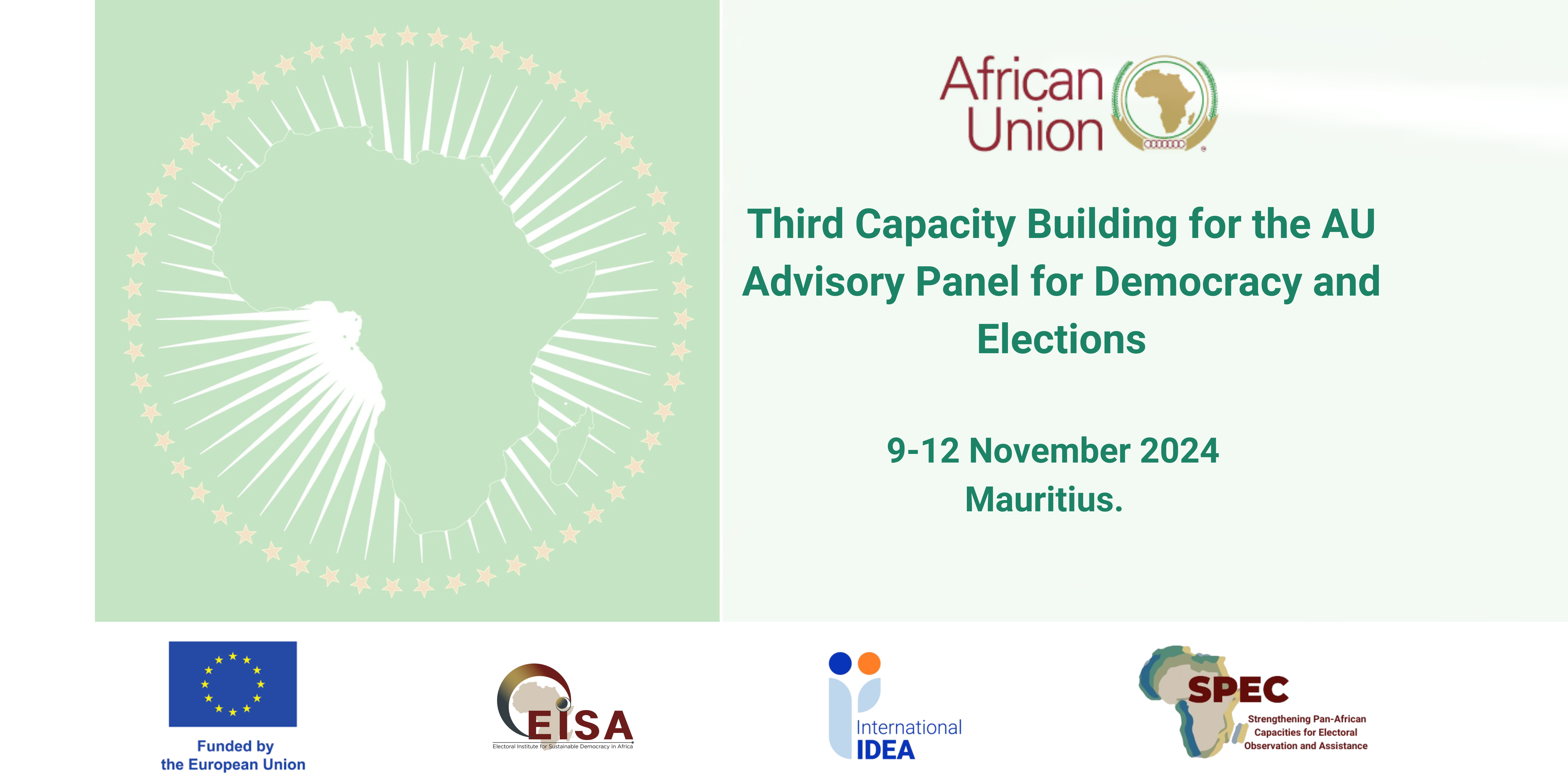 Third Capacity Building for the AU Advisory Panel on Democracy and Elections.