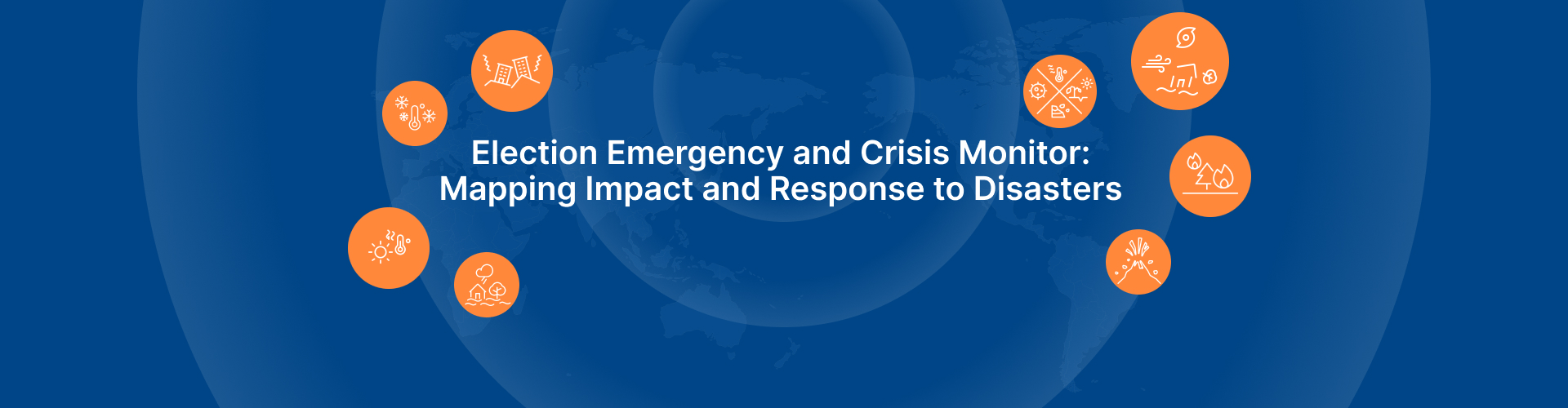 Election Emergency and Crisis Monitor banner