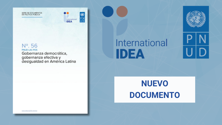 Gobernanza democrática, gobernanza efectiva y desigualdad en América Latina